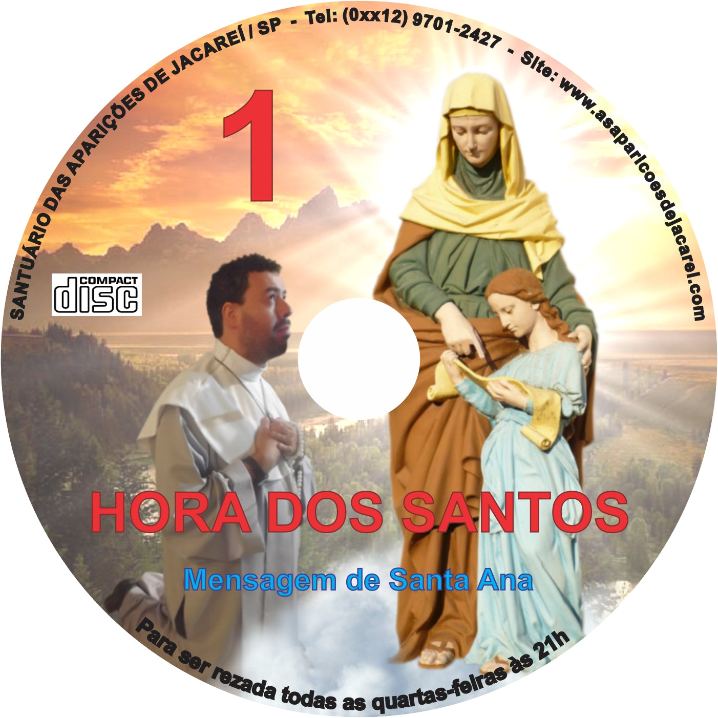 CD Hora dos Santos 1 CD Hora dos Santos 1